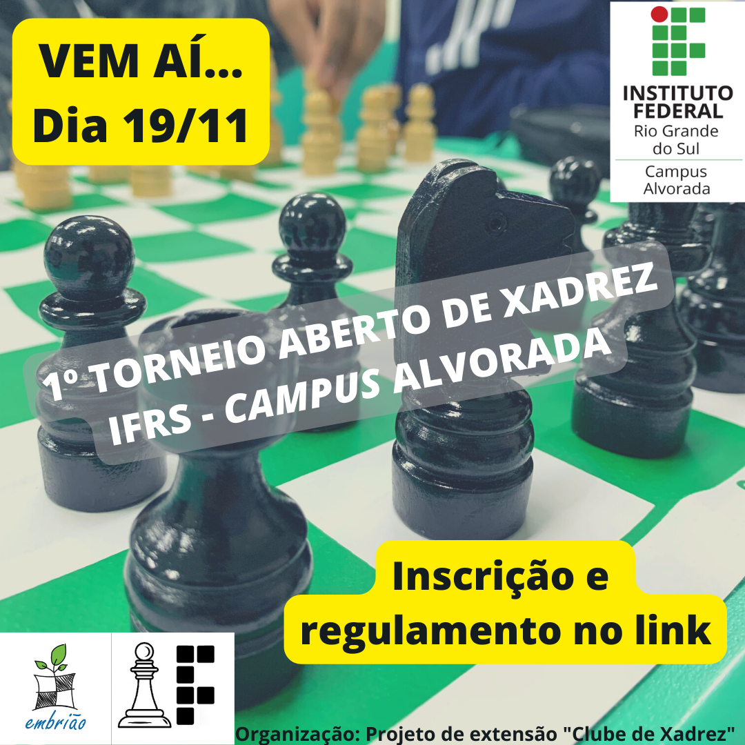 Inscrições abertas para o 1º Torneio de Xadrez do Campus Alvorada - Campus  Alvorada