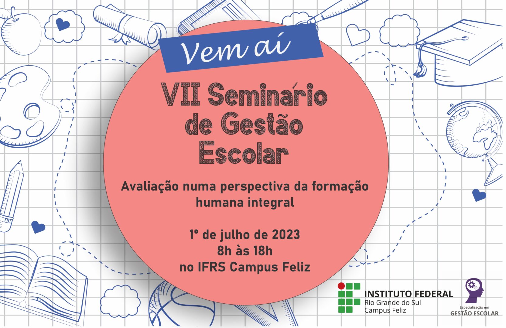 Reedição: Seminário Gaúcho de Educação Inclusiva está com inscrições  abertas - Campus Feliz