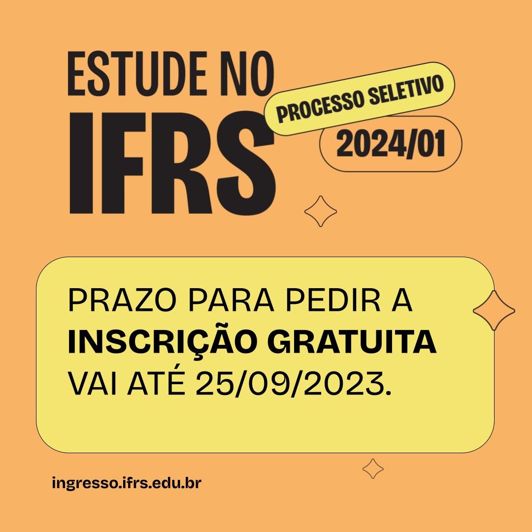 Estude no IFRS: candidatos precisam ter cadastro no gov.br, CPF e RG -  Campus Feliz