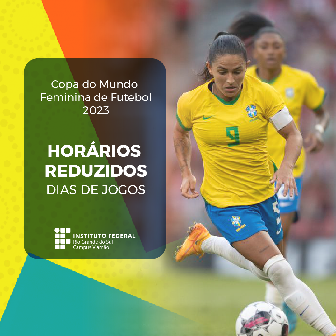 Funcionamento da Reitoria nos dias de jogos do Brasil na Copa do Mundo 2022  - Instituto Federal do Rio Grande do Sul