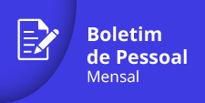 Acesse os Boletins de Pessoal Mensais