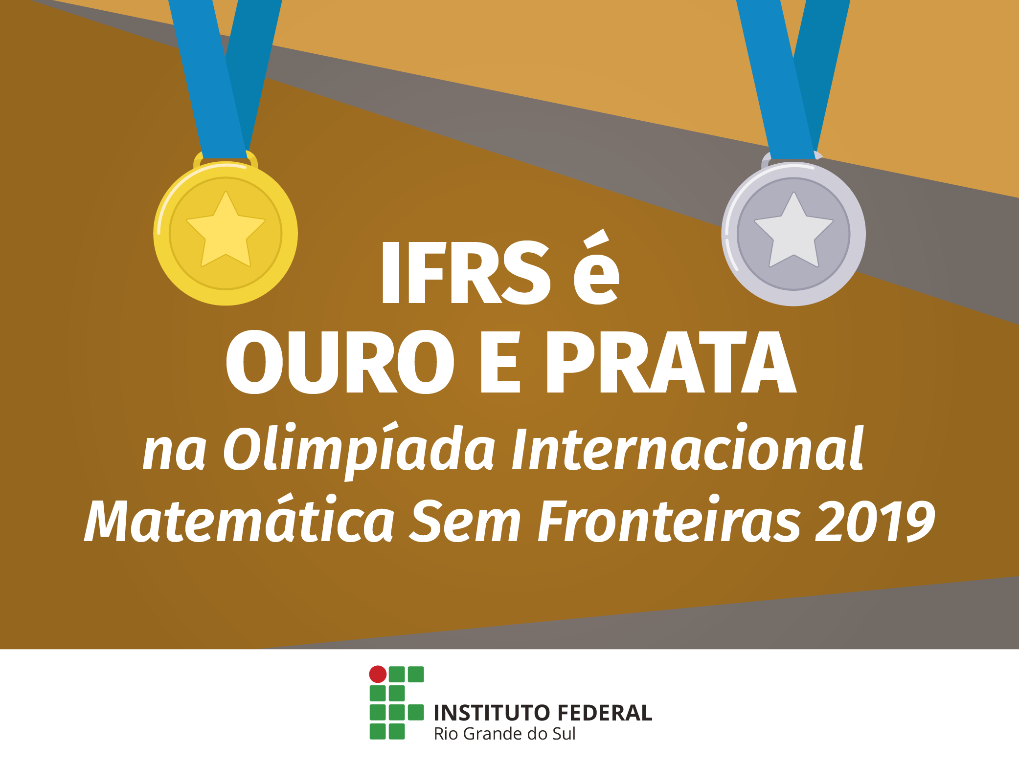 IFRS conquista ouro e prata na Olimpíada Internacional Matemática Sem ...