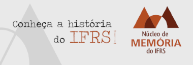 Conheça a história do IFRS