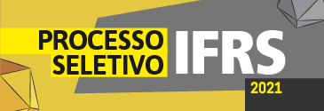 Processo Seletivo IFRS 2021