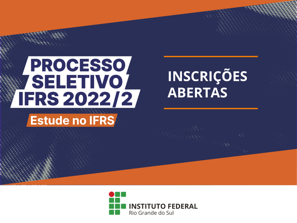 Estude no IFRS: candidatos precisam ter cadastro no gov.br, CPF e RG -  Campus Feliz