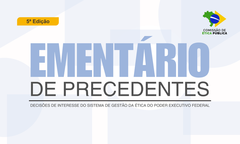 5ª Edição do Ementário de Precedentes