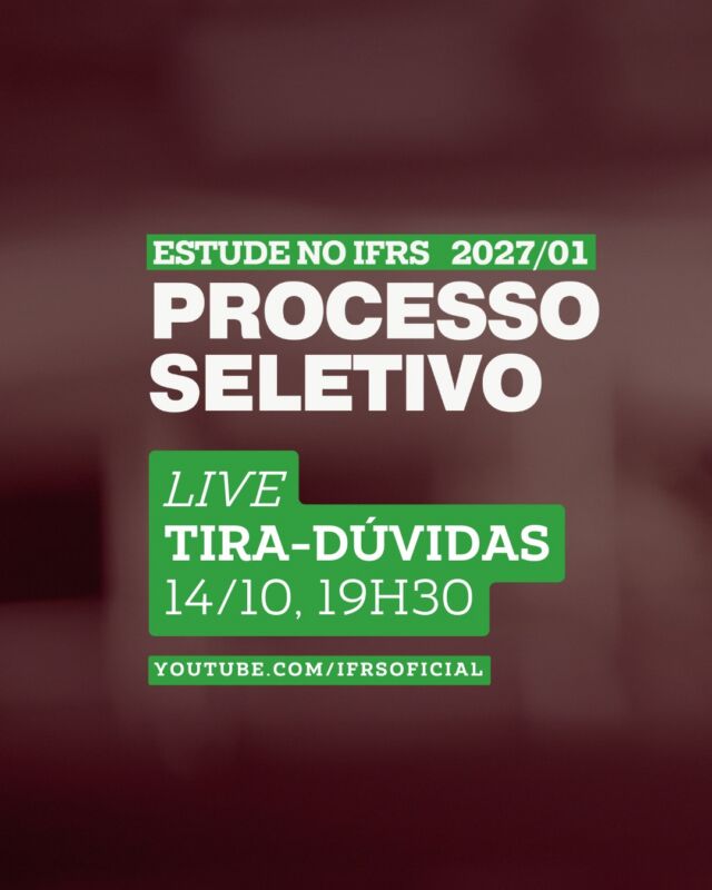 📣 Logo logo, &agrave;s 19h30, tem tira-d&uacute;vidas ao vivo no YouTube do IFRS!
📣 LINK EST&Aacute; NA BIO 😉

Caso vc n&atilde;o consiga acompanhar, tudo bem. A live vai ficar no ar em nosso canal.