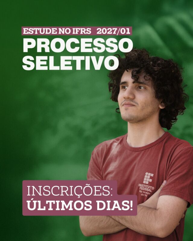 📣 CORRA!!! At&eacute; a pr&oacute;xima segunda-feira, dia 19 de outubro, est&atilde;o abertas as inscri&ccedil;&otilde;es no Processo Seletivo 2027/1!!! 🎓

➡ Todas informa&ccedil;&otilde;es para a inscri&ccedil;&atilde;o, vc encontra no site oficial do Processo Seletivo: ingresso.ifrs.edu.br (link na bio). 

➡ No site, tamb&eacute;m conhe&ccedil;a os detalhes dos cursos com vagas neste Processo Seletivo: o campus que oferta, a &aacute;rea do conhecimento, turno e a forma de sele&ccedil;&atilde;o de cada um. 

O IFRS &eacute; p&uacute;blico. Os cursos n&atilde;o t&ecirc;m mensalidades!
A participa&ccedil;&atilde;o da sele&ccedil;&atilde;o tem uma taxa, mas &eacute; poss&iacute;vel solicitar inscri&ccedil;&atilde;o gratuita (veja como no post em nosso feed ou no site). ⚠️ O pagamento do boleto da taxa &eacute; at&eacute; dia 21/10! ⚠️

🔸 Importante: para a inscri&ccedil;&atilde;o, o candidato precisa ter login no Gov.br (em seu pr&oacute;prio nome/CPF).

Em 2027, fa&ccedil;a parte do #MundoIFRS